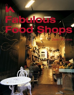 Couverture de l’ouvrage Fabulous Food Shops