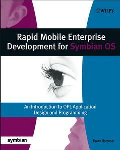 Couverture de l’ouvrage Rapid Mobile Enterprise Development for Symbian OS: A Guide to OPL Programming