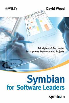 Cover of the book Symbian OS for software leaders : Princi ples of successful smartphone development projects