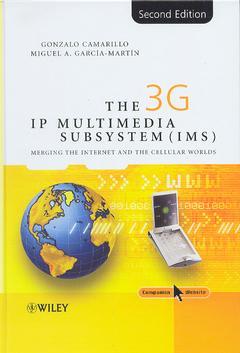 Couverture de l’ouvrage The 3G IP multimedia subsystem (IMS): Merging the Internet & the cellular worlds,