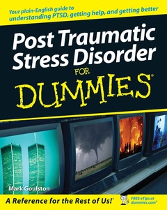 Couverture de l’ouvrage Post-Traumatic Stress Disorder For Dummies