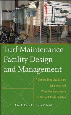 Couverture de l’ouvrage Turf Maintenance Facility Design and Management