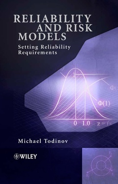 Couverture de l’ouvrage Reliability & risk analysis models : setting quantitative reliability require ments