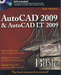Couverture de l’ouvrage AutoCAD 2009 & AutoCAD LT 2009 Bible (with DVD)