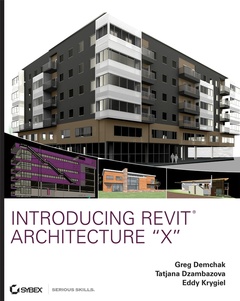 Couverture de l’ouvrage Introducing Revit architecture X (with CD-ROM)