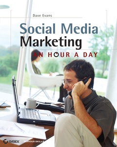 Couverture de l’ouvrage Social media marketing: an hour a day