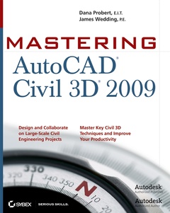 Couverture de l’ouvrage Mastering autocad civil 3D 2009