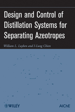 Couverture de l’ouvrage Design and Control of Distillation Systems for Separating Azeotropes