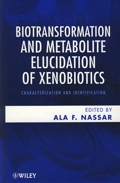 Couverture de l’ouvrage Biotransformation and Metabolite Elucidation of Xenobiotics