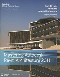 Couverture de l’ouvrage Mastering Autodesk Revit Architecture 2011