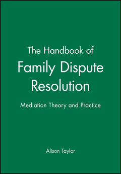 Couverture de l’ouvrage The Handbook of Family Dispute Resolution