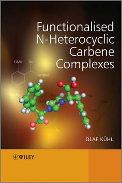Couverture de l’ouvrage Functionalised N-Heterocyclic Carbene Complexes