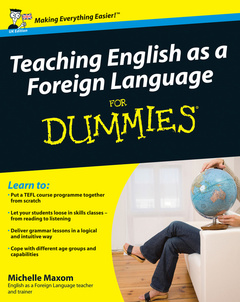 Couverture de l’ouvrage Teaching English as a Foreign Language For Dummies