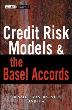 Couverture de l’ouvrage Credit risk models & the basel accords