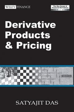 Couverture de l’ouvrage Derivative products & pricing (The Swaps & financial derivatives library), 3rd ed