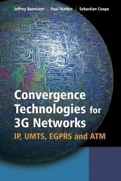 Couverture de l’ouvrage Convergence Technologies for 3G Networks