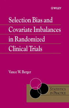 Cover of the book Selection Bias and Covariate Imbalances in Randomized Clinical Trials