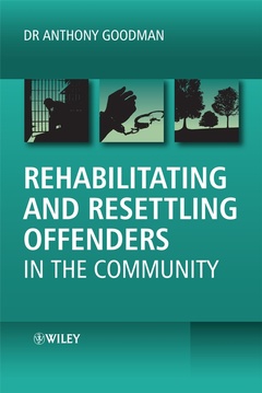 Couverture de l’ouvrage Rehabilitating and Resettling Offenders in the Community