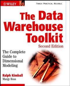 Couverture de l’ouvrage The Data Warehouse Toolkit : The Complete Guide to Dimensional Modeling paperback