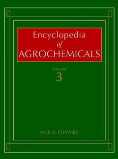Couverture de l’ouvrage Encyclopedia of agrochemicals, volume 3