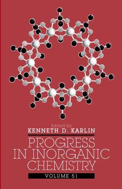 Couverture de l’ouvrage Progress in Inorganic Chemistry, Volume 51