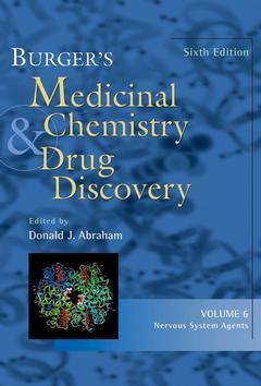 Couverture de l’ouvrage Burger's medicinal chemistry and drug discovery, . Volume 6 : nervous system agents
