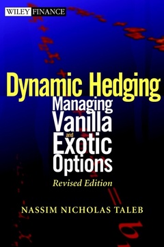 Cover of the book Dynamic Hedging: Managing Vanilla and Exotic Options (Revised Ed.)