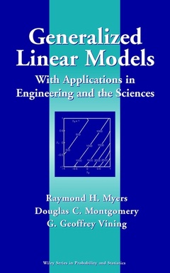 Couverture de l’ouvrage Generalized linear models : with applications in engineering & the sciences