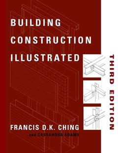 Couverture de l’ouvrage Building construction illustrated 3rd ed 2000