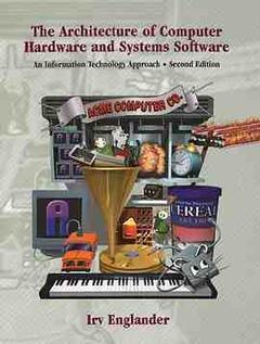 Couverture de l’ouvrage Architecture computer hardware & systemssoftware: an information technology approach, 2nd ed 2000