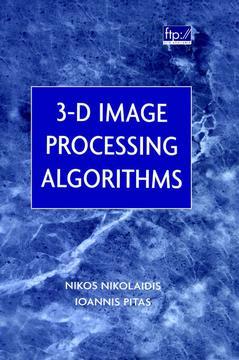 Couverture de l’ouvrage 3-D Image Processing Algorithms