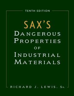 Couverture de l’ouvrage Sax's dangerous properties of industrial materials (3 Volume set + CD-ROM)
