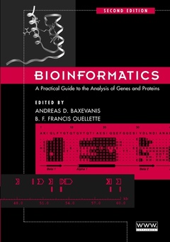 Couverture de l’ouvrage Bioinformatics: a practical guide to the analysis of genes and proteins (2nd ed. 2001)