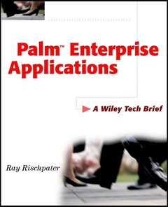 Couverture de l’ouvrage Palm enterprise applications: a wiley tech brief