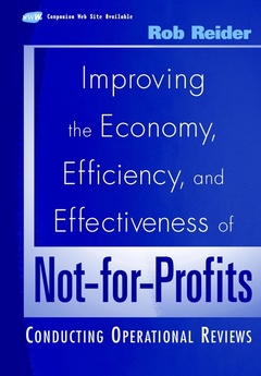 Cover of the book Improving the Economy, Efficiency, and Effectiveness of Not-for-Profits