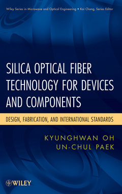 Couverture de l’ouvrage Silica Optical Fiber Technology for Devices and Components