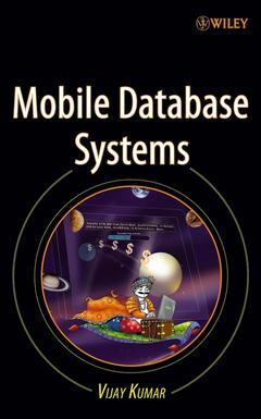 Couverture de l’ouvrage Mobile Database Systems