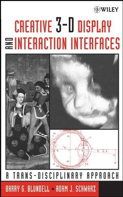 Cover of the book Creative 3-D display & interaction inter faces : A trans-disciplinary approach