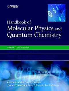 Couverture de l’ouvrage Handbook of Molecular Physics and Quantum Chemistry, 3 Volume Set