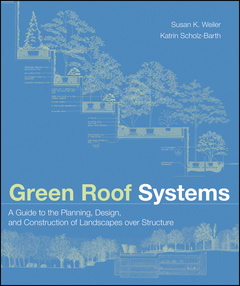 Couverture de l’ouvrage Green Roof Systems