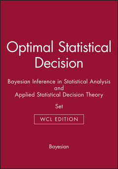 Couverture de l’ouvrage Optimal Statistical Decision & Bayesian Inference in Statistical Analysis & Applied Statistical Decision Theory