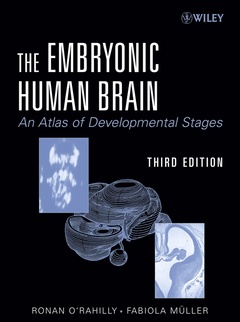 Couverture de l’ouvrage The embryonic human brain : An atlas of developmental stages