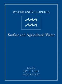 Couverture de l’ouvrage Water Encyclopedia, Surface and Agricultural Water