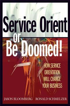 Couverture de l’ouvrage Service Orient or Be Doomed!