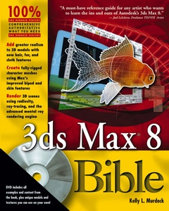 Couverture de l’ouvrage 3ds Max(tm) 8 Bible + DVD