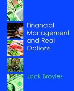 Couverture de l’ouvrage Financial Management and Real Options