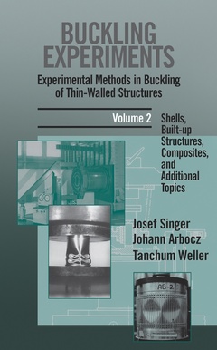 Couverture de l’ouvrage Buckling Experiments: Experimental Methods in Buckling of Thin-Walled Structures, Volume 2