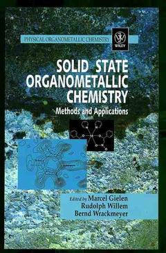 Couverture de l’ouvrage Solid State Organometallic Chemistry