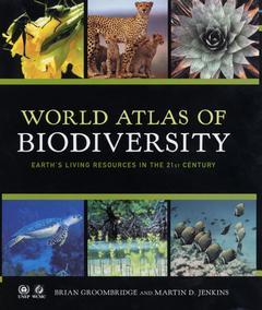 Couverture de l’ouvrage World atlas of biodiversity : earth's living resources in the 21st century
