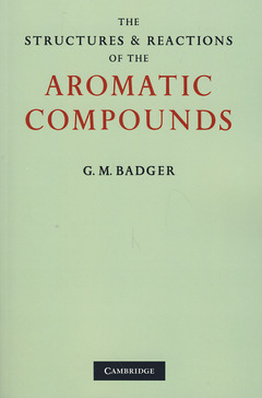 Cover of the book The Structures and Reactions of the Aromatic Compounds